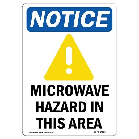 SIGNMISSION OSHA Notice Sign, 14" H, 10" W, Aluminum, Microwave Hazard In This Area Sign With Symbol, Portrait OS-NS-A-1014-V-14215